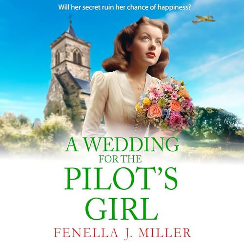 A Wedding for the Pilot’s Girl