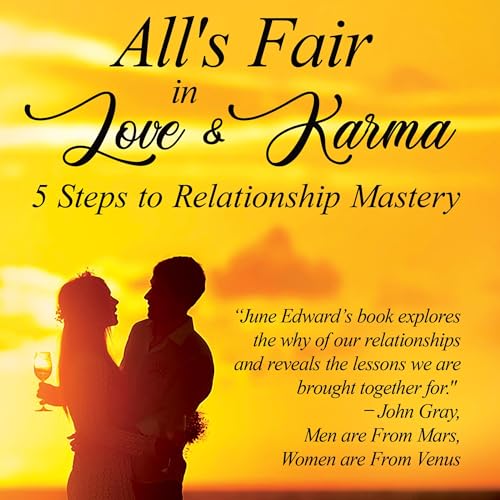 All's Fair in Love & Karma by June Edward