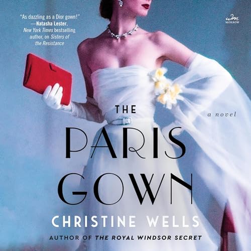 The Paris Gown by Christine Wells