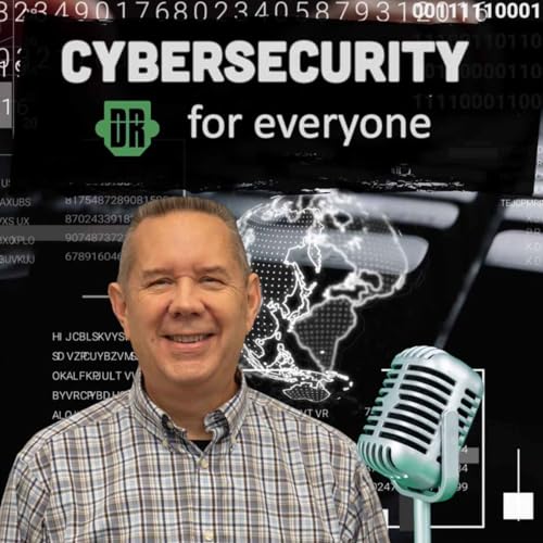 Cybersecurity for Everyone by David Reavis CCP Ph.D.
