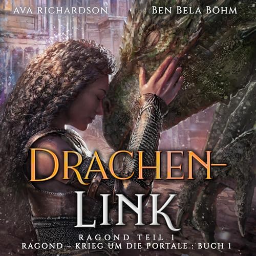 Drachenlink [Dragonlink] by Ava Richardson