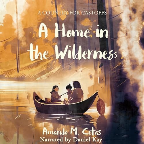 A Home in the Wilderness