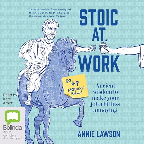 Stoic at Work by Annie Lawson