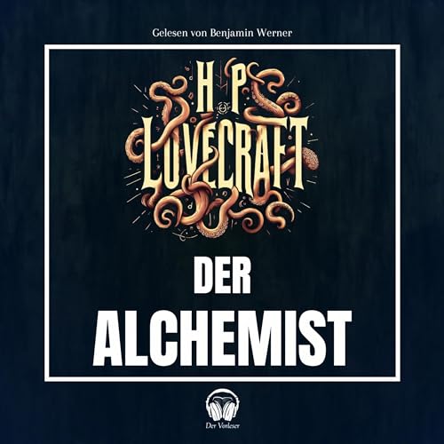 Der Alchemist by Howard Phillips Lovecraft