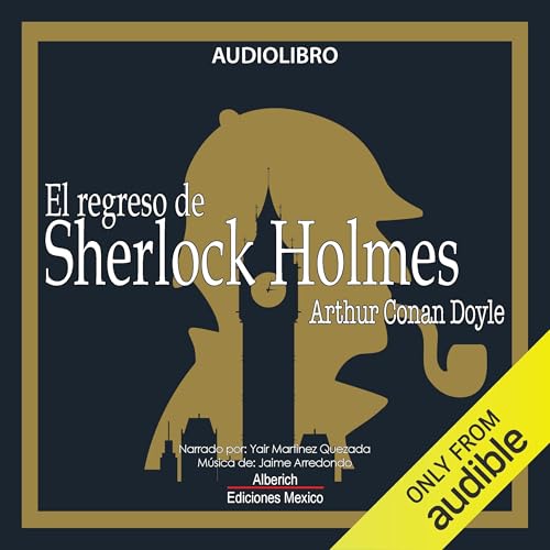 El regreso de Sherlock Holmes [The Return of Sherlock Holmes]