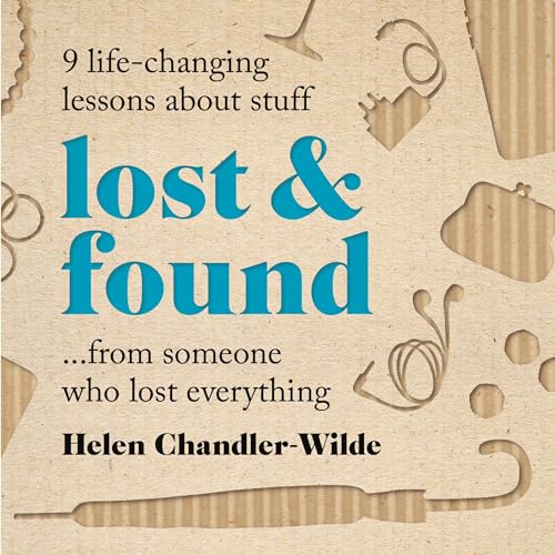 Lost &amp; Found by Helen Chandler-Wilde