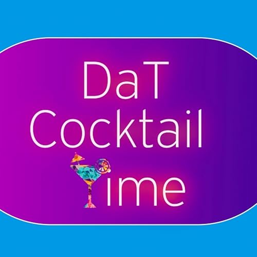 DaT Cocktail Time by Dyvon DeMuse