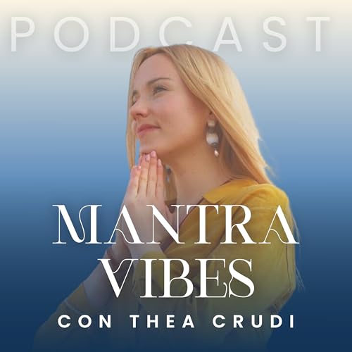 Mantra Vibes by Thea Crudi