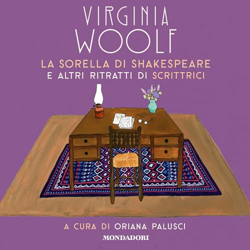 La sorella di Shakespeare e altri ritratti di scrittrici by Virginia Woolf