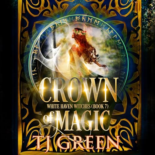 Crown of Magic by TJ Green