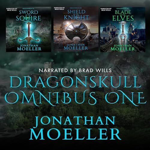 Dragonskull Omnibus One by Jonathan Moeller