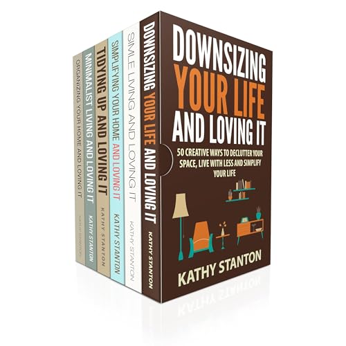 Cleaning And Declutter: 6 Manuscripts by Kathy Stanton