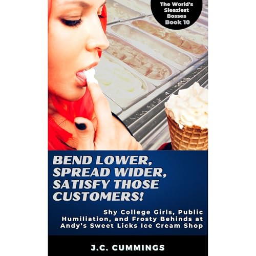 Bend Lower, Spread Wider, Satisfy Those Customers!