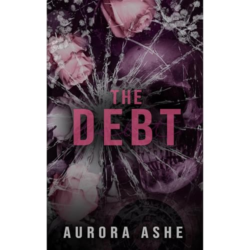 The Debt by Aurora Ashe