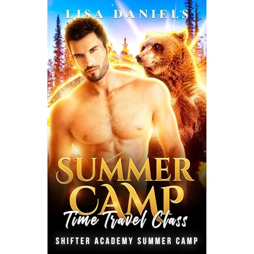 Summer Camp Time Travel Class by Lisa Daniels