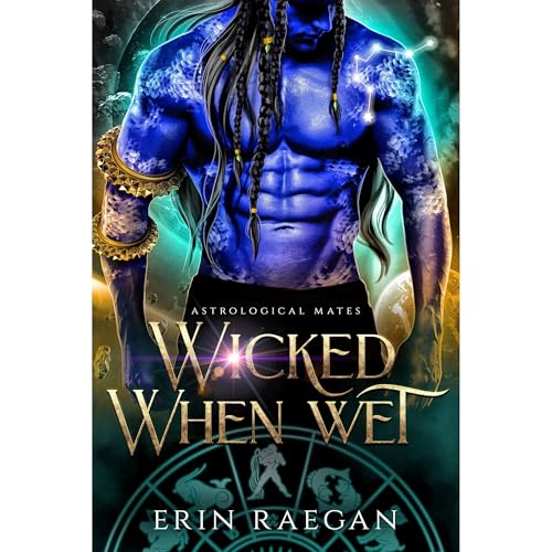Wicked When Wet by Erin Raegan