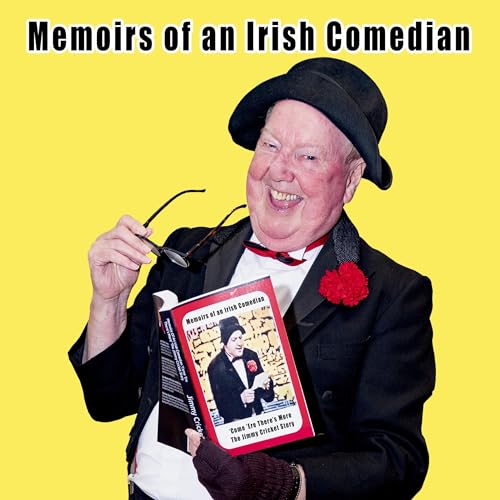 Memoirs of an Irish Comedian