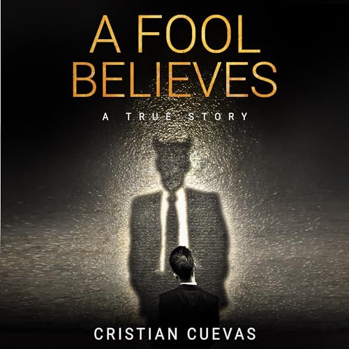 A Fool Believes by Cristian Cuevas
