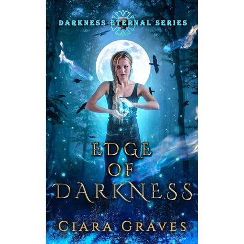 Edge of Darkness by Ciara Graves