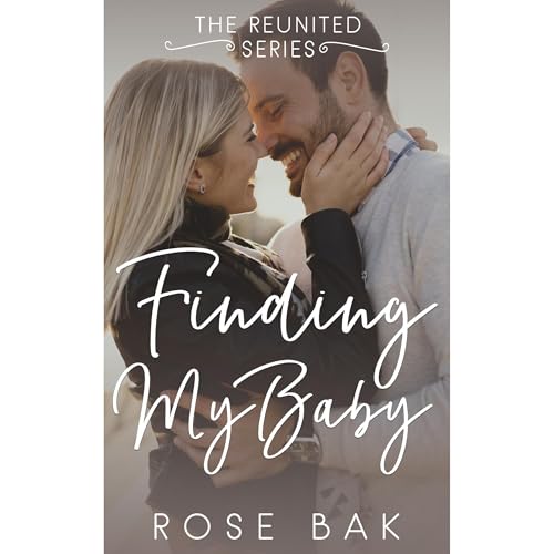 Finding My Baby by Rose Bak