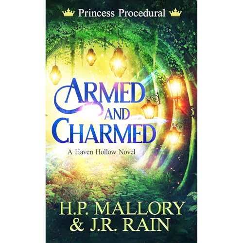 Armed and Charmed: A Paranormal Women's Fiction Novel by H.P. Mallory
