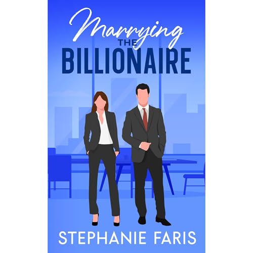 Marrying the Billionaire