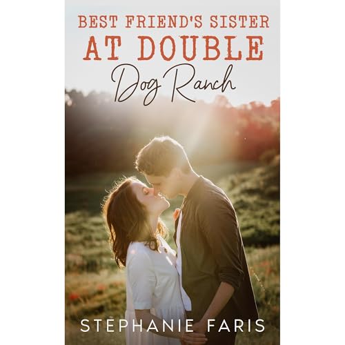 Best Friend's Sister at Double Dog Ranch