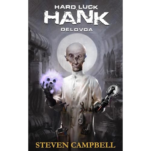 Hard Luck Hank: Delovoa