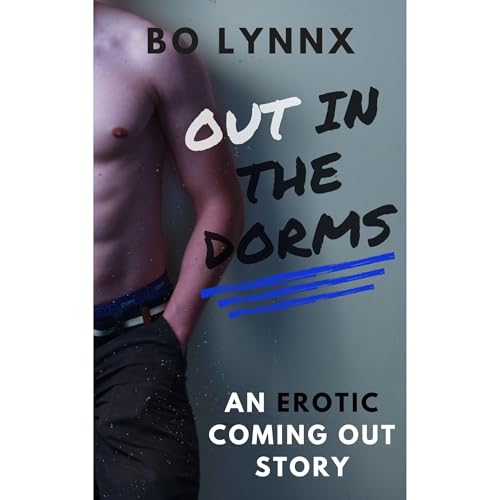 Out in the Dorms by Bo Lynnx