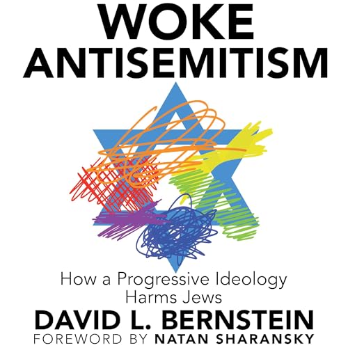 Woke Antisemitism