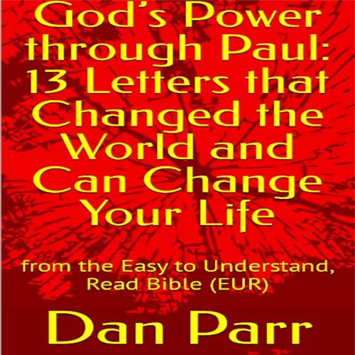 God’s Power Through Paul