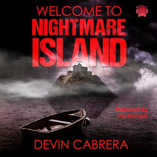 Welcome to Nightmare Island by Devin Cabrera