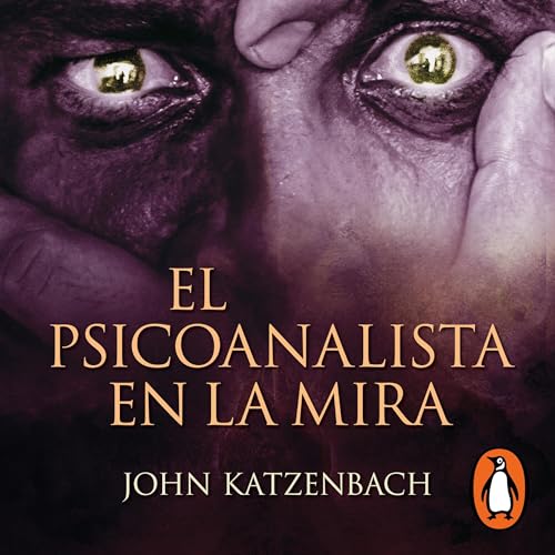 El Psicoanalista en la mira (El Psicoanalista 3) [The last patient]