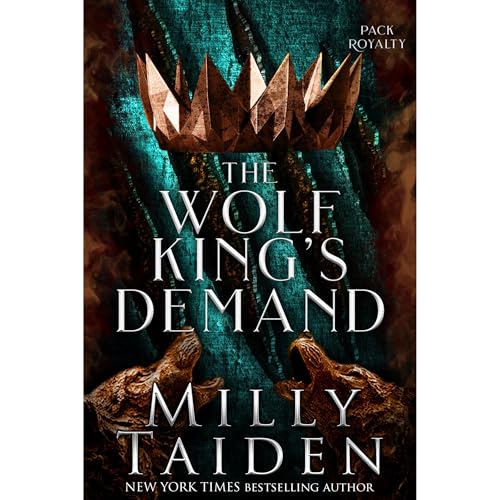 The Wolf King's Demand by Milly Taiden