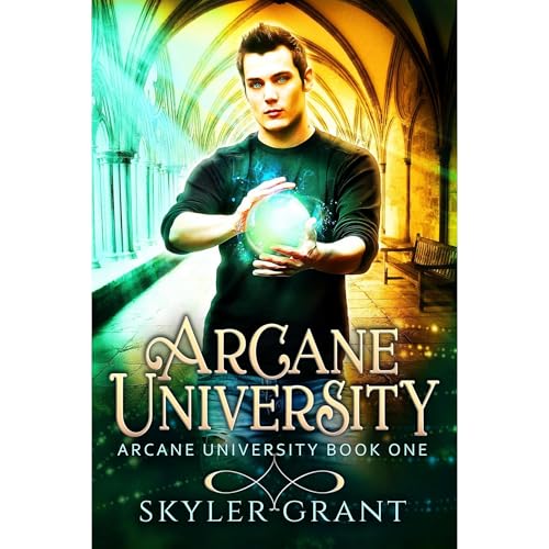 Arcane University by Skyler Grant