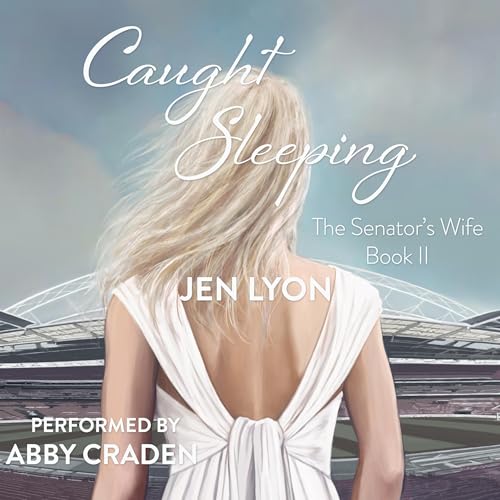 Caught Sleeping by Jen Lyon