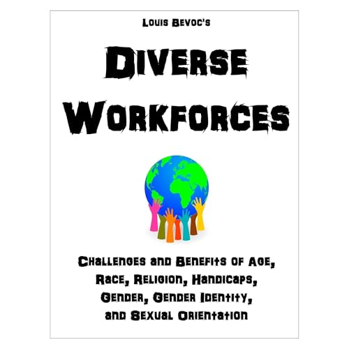 Diverse Workforces by Louis Bevoc