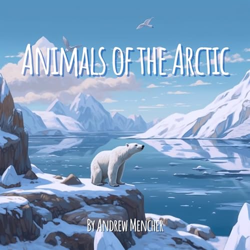 Animals of the Arctic