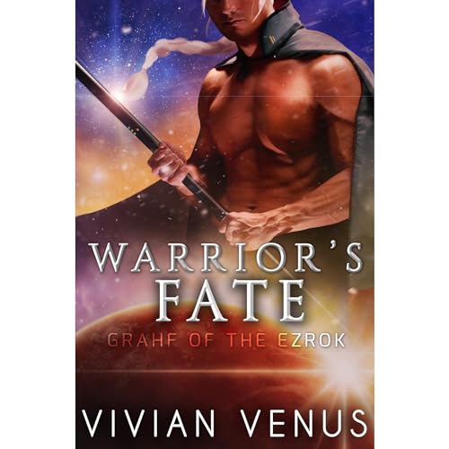 Warrior's Fate: Grahf of the Ezrok - SciFi Alien Romance