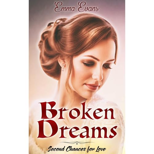 Broken Dreams by Emma Evans
