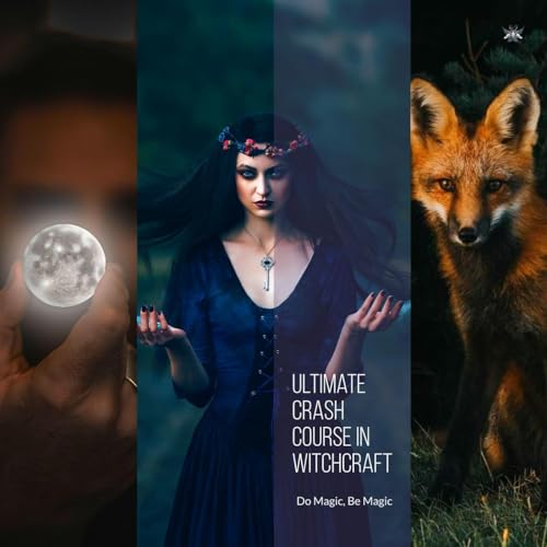 Ultimate Crash Course in Witchcraft