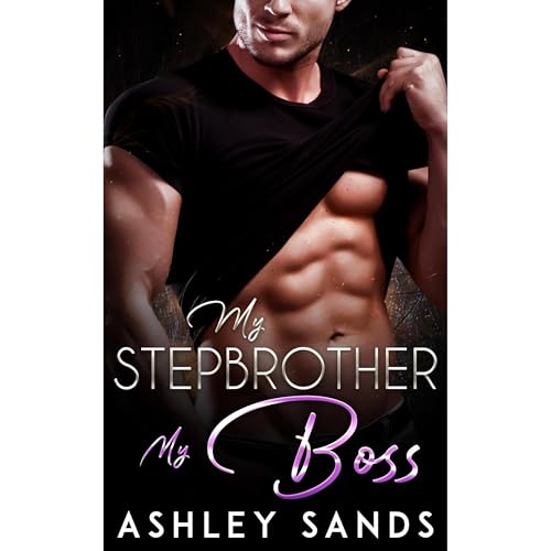 My Stepbrother, My Boss