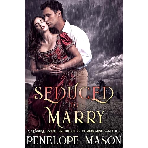 Seduced to Marry by Penelope Mason