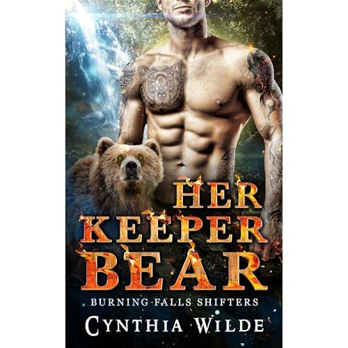 Her Keeper Bear by Cynthia Wilde