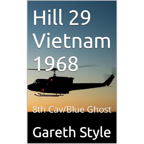 Hill 29 Vietnam 1968 by Gareth Style