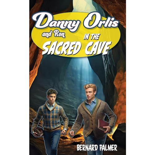 Danny and Ron Orlis in the Sacred Cave