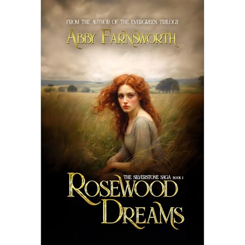 Rosewood Dreams by Abby Farnsworth