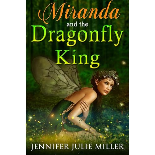 Miranda and the Dragonfly King