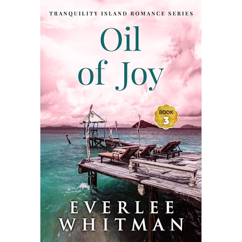 Oil of Joy by Everlee Whitman