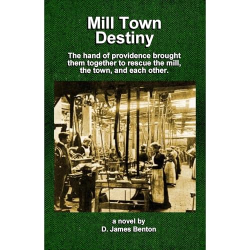 Mill Town Destiny
